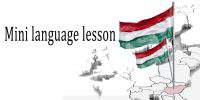 Mini language lesson #23: Peculiar Hungarian sentences